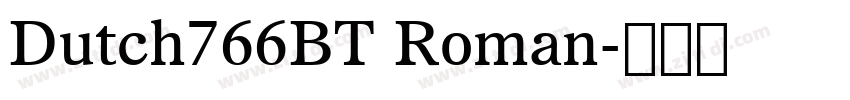 Dutch766BT Roman字体转换